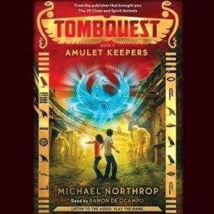 Tombquest 2 Amulet Keepers, Michael Northrop