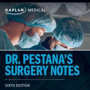 Dr. Pestana's Surgery Notes Pocket-Sized Review for the Surgical Clerkship and Shelf Exams, Carlos Pestana