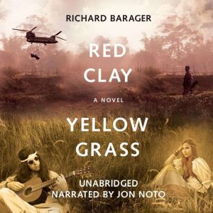 Red Clay, Yellow Grass, Richard Barager
