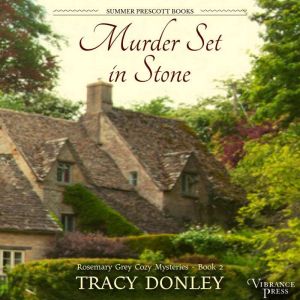 Murder Set in Stone, Tracy Donley