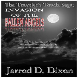 The Travelers Touch, Jarrod D Dixon