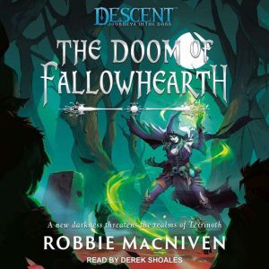 The Doom of Fallowhearth, Robbie MacNiven