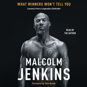 What Winners Wont Tell You, Malcolm Jenkins