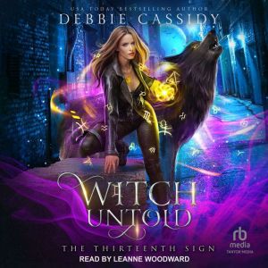 Witch Untold, Debbie Cassidy