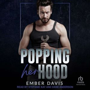 Popping Her Hood, Ember Davis
