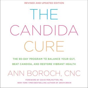 The Candida Cure, Ann Boroch