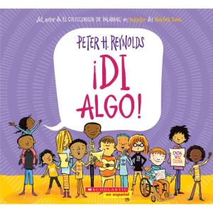 Di Algo! Say Something, Peter H. Reynolds