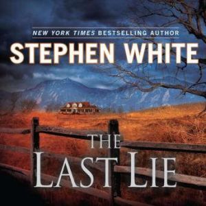 The Last Lie, Stephen White