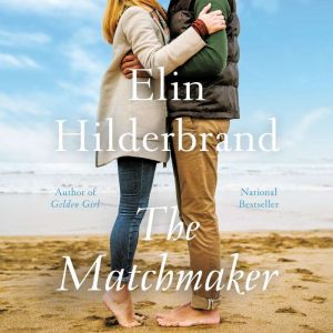 The Matchmaker, Elin Hilderbrand