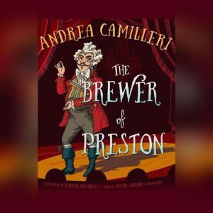 The Brewer of Preston, Andrea Camilleri