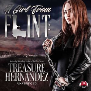 A Girl from Flint, Treasure Hernandez