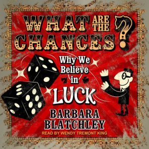 What Are the Chances?, Barbara Blatchley