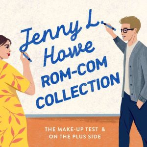 A Jenny L. Howe Rom-Com Collection: The Make-Up Test and On the Plus Size