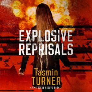 Explosive Reprisals: Book 3