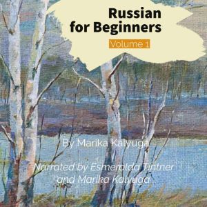 Russian for Beginners, Marika Kalyuga
