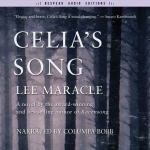 Celias Song, Lee Maracle