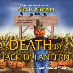 Death by JackoLantern, Alexis Morgan