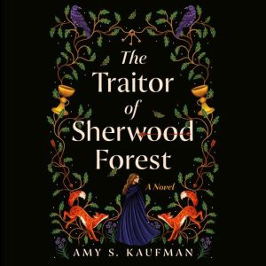 The Traitor of Sherwood Forest