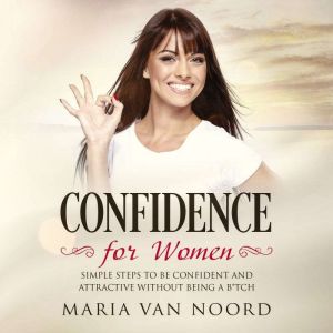 Confidence for Women, Maria van Noord