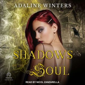 Shadows of the Soul, Adaline Winters