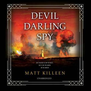 Devil Darling Spy, Matt Killeen