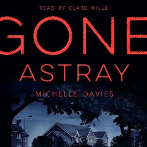 Gone Astray, Michelle Davies