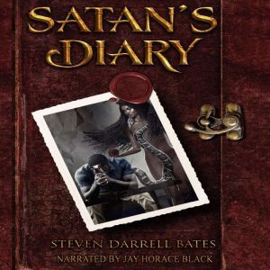 Satans Diary, Steven Darrell Bates