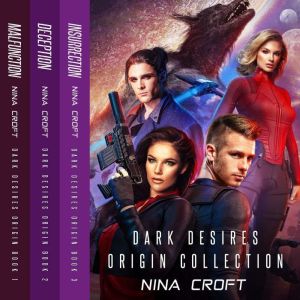 Dark Desires Origin Collection, Nina Croft