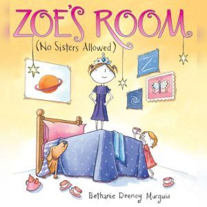 Zoes Room, Bethanie Deeney Murguia