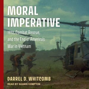 Moral Imperative, Darrel D. Whitcomb
