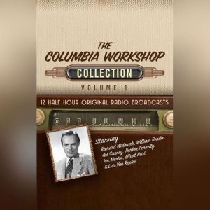 The Columbia Workshop, Collection 1, Black Eye Entertainment