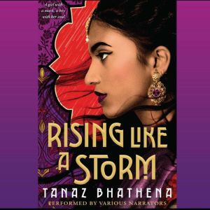 Rising Like A Storm, Tanaz Bhathena