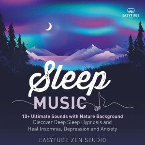 Sleep Music, EasyTube Zen Studio
