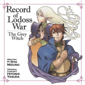 Record of Lodoss War The Grey Witch, Ryo Mizuno
