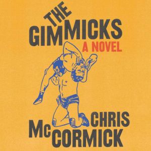 The Gimmicks, Chris McCormick