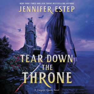 Tear Down the Throne: A Novel, Jennifer Estep
