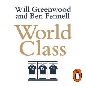 World Class, Ben Fennell