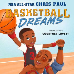 Basketball Dreams, Chris Paul