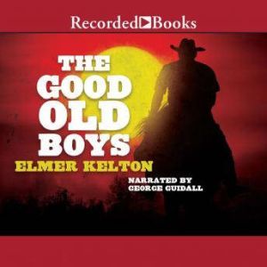 The Good Old Boys, Elmer Kelton