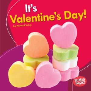 Its Valentines Day!, Richard Sebra