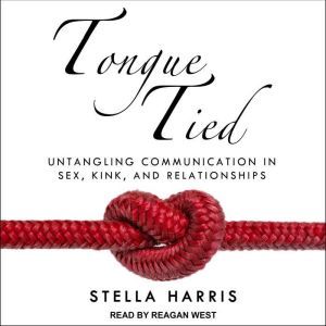 Tongue Tied, Stella Harris