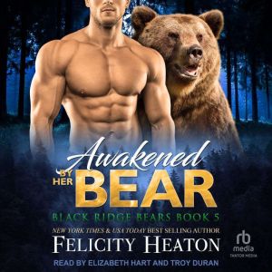 Awakened by her Bear, Felicity Heaton