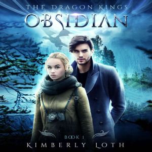 Obsidian The Dragon Kings Book 1, Kimberly Loth