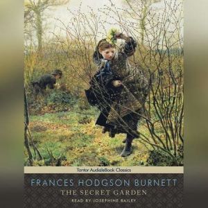 The Secret Garden, Frances Hodgson Burnett