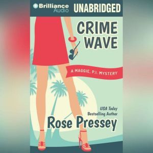 Crime Wave, Rose Pressey