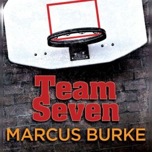 Team Seven, Marcus Burke