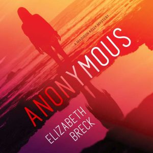 Anonymous, Elizabeth Breck