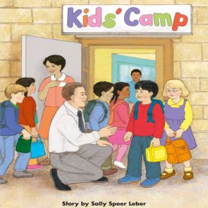 Kids Camp, Sally Speer Leber