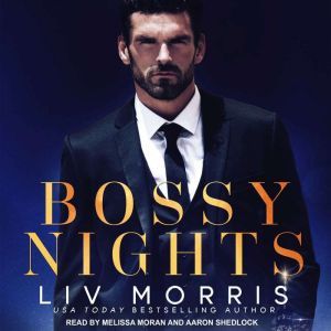 Bossy Nights, Liv Morris