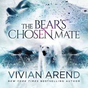 The Bears Chosen Mate, Vivian Arend